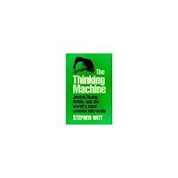 Stephen Witt The Thinking Machine (häftad, eng)