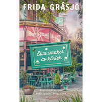 Frida Gråsjö Elva smaker av kärlek (pocket)