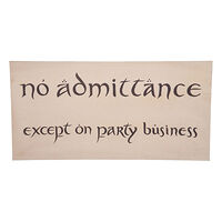 Weta Workshop Weta Workshop The Hobbit - No Admittance Sign Poster
