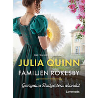 Julia Quinn Georgiana Bridgertons skandal (bok, danskt band)