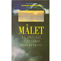 Eliyahu M. Goldratt Målet : en process av ständig förbättring : en roman (häftad) (Skadad)