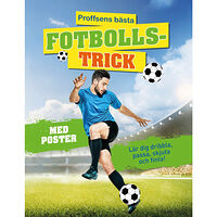 Tukan Förlag Proffsens bästa fotbollstrick (inbunden)