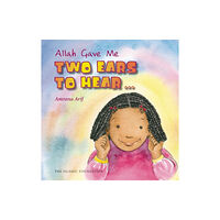 Islamic Foundation Allah Gave Me Two Ears to Hear (inbunden, eng)