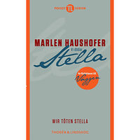 Marlen Haushofer Vi dödar Stella (pocket)