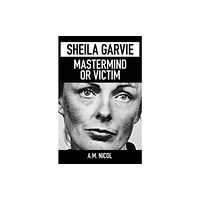 Ringwood Publishing Sheila Garvie - Mastermind  or Victim (häftad, eng)