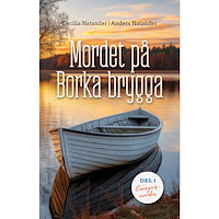 Cecilia Natander Mordet på Borka brygga (bok, danskt band)