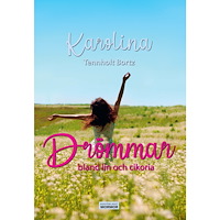 Karolina Tennholt Bortz Drömmar bland lin och cikoria (bok, danskt band)