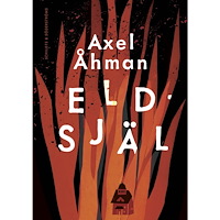 Axel Åhman Eldsjäl (pocket)