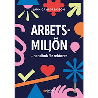 Jannica Andreasson Arbetsmiljön – handbok för rektorer (häftad)