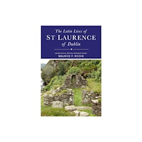 Four Courts Press Ltd The Latin Lives of St Laurence of Dublin (inbunden, eng)