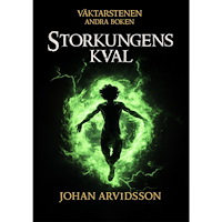 Johan Arvidsson Storkungens kval (inbunden)