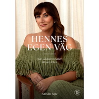 Nathalie Rajic Hennes egen väg : från våldsam relation till inre frihet (bok, danskt band)