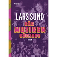 Lars Sund Där musiken började (pocket)