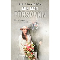 Ordberoende Förlag Min man försvann : med is i magen genom helvetet (bok, danskt band)