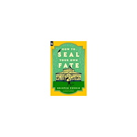Kristen Perrin How to Seal Your Own Fate (häftad, eng)