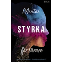 Ekerlids Mental styrka för lärare (bok, danskt band)