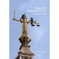 Makadam förlag Straffets dubbla rättvisa (RJ 2025: Rättvisa) (bok, danskt band)