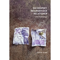 Makadam förlag Om respekt, resurser och relationer (RJ 2025: Rättvisa) (bok, danskt band)