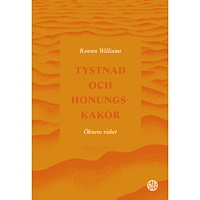 Libris förlag Tystnad och honungskakor - öknens vishet (inbunden)