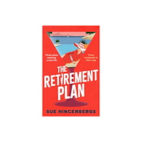 Sue Hincenbergs The Retirement Plan (häftad, eng)