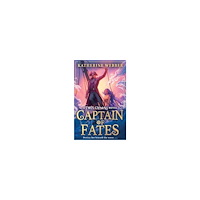Katherine Webber Captain of Fates (häftad, eng)