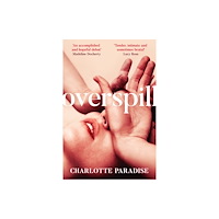 Charlotte Paradise Overspill (häftad, eng)