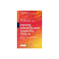 Springer International Publishing AG Improving National Education Systems After COVID-19 (inbunden, eng)