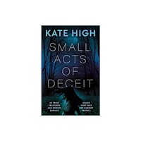 The Book Guild Ltd Small Acts of Deceit (häftad, eng)