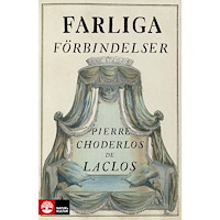 Pierre Choderlos de Laclos Farliga förbindelser (inbunden)
