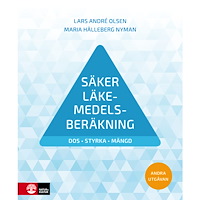 Lars André Olsen Säker läkemedelsberäkning (häftad)