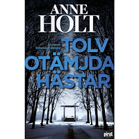 Anne Holt Tolv otämjda hästar (pocket)