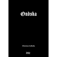 Christian Lidholm Ondska (inbunden)