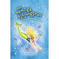 Sue Mongredien Den magiska snäckan (inbunden)