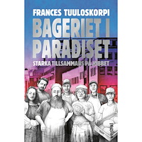 Verbal Förlag Bageriet i Paradiset : starka tillsammans på jobbet (bok, danskt band)
