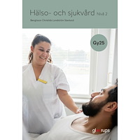 Maria Bengtsson Hälso- och sjukvård 2, bok, Gy25 (häftad)