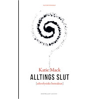 Katie Mack Alltings slut (inbunden)