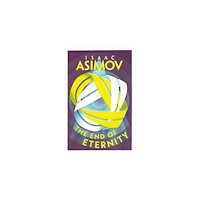 Isaac Asimov The End of Eternity (häftad, eng)