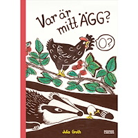 Julia Groth Var är mitt ägg? (inbunden)