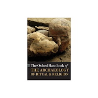 Oxford University Press The Oxford Handbook of the Archaeology of Ritual and Religion (häftad, eng)