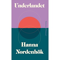 Hanna Nordenhök Underlandet (pocket)