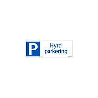 NO BRAND VENDOR (SE) Skylt Hyrd parkering 297x105mm