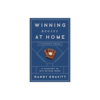 Forefront Books Winning Begins at Home (inbunden, eng)