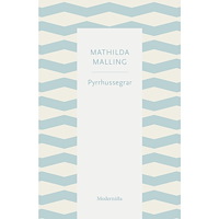 Modernista Pyrrhussegrar (häftad)