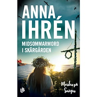 Anna Ihrén Midsommarmord i skärgården (inbunden)