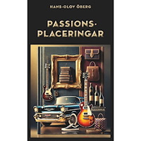 Hans-Olov Öberg Passionsplaceringar  (inbunden)