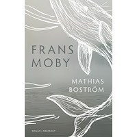 Mathias Boström Frans Moby (inbunden)
