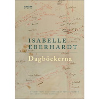 Isabelle Eberhardt Dagböckerna (bok, danskt band)