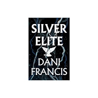 Dani Francis Silver Elite (häftad, eng)