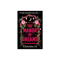 Christina Li The Manor of Dreams (häftad, eng)