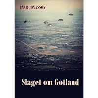 Enar Jonasson Slaget om Gotland (inbunden)